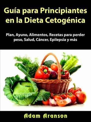 cover image of Guía para Principiantes en la Dieta Cetogénica